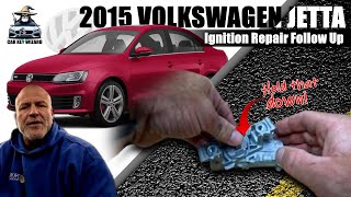 2015 Volkswagen Jetta Ignition Repair Follow Up