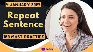 PTE Repeat Sentence - JANUARY 2025 - MUST PRACTICE