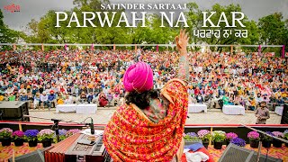Satinder Sartaaj New Song - Parwah Na Kar | New Punjabi Song 2021 | Beat Minister | Saga Music