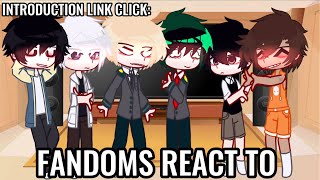 Fandoms React To Eachother! | Introduction: Link Clink | GCRV | MHA, LINK CLICK AND OMORI