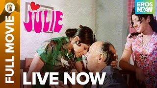 Julie Full Movie LIVE on Eros Now | Lakshmi, Sridevi, Vikram, Nadira & Utpal Dutt