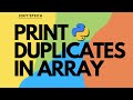 How to find all duplicates in an Array | Leetcode 442 | Python program