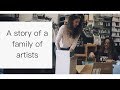 How to be an artist - A story of a family of artists - Milan family