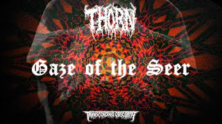 THORN (US) - Gaze of the Seer OFFICIAL VIDEO (Death Metal) Transcending Obscurity Records