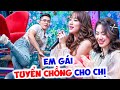 Em GÁI XINH NHƯ BÚP BÊ cực cưng tuyển chồng cho chị HỎI CỰC CĂNG MC Quyền Linh run-Hẹn Hò Quyền Linh