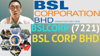 浅谈BSL CORP BHD, BSLCORP, 7221 - James的股票投资James Share Investing