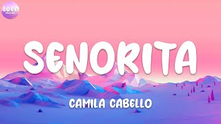 Shawn Mendes, Camila Cabello - Señorita (Lyrics) Letra