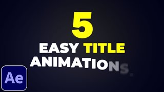 5 Title Animations in After Effects | After Effects Tutorial