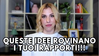 7 idee popolari sulle RELAZIONI da NON seguire | Federica