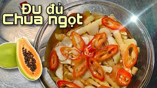 CÁCH LÀM ĐU ĐỦ NGÂM CHUA NGỌT CẤP TỐC CHUẨN NGON GIÒN TAN - CRUNCHY PAPAYA PICKLED | Tam Le