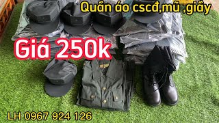 Quần áo, giầy, mũ CSCĐ giá chỉ từ 250k. Các bác tham khảo.