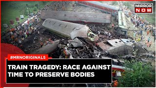 Odisha Train Accident | Officials Struggle To Preserve Victims' Bodies | Balasore | Latest News