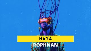 ROPHNAN - HAYA feat. Kismaw \u0026 Mahlet Negash | ሮፍናን - ሀያ feat. ኪስማው እና ማሀሌት ነጋሽ (Lyrics Video)