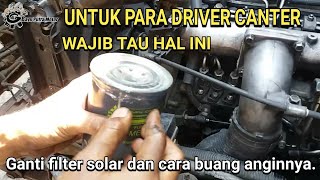 CARA GANTI FILTER SOLAR ATAS DAN BAWAH MITSUBISHI CANTER & BUANG ANGIN UNTUK PEMULA #Bayuputramotor