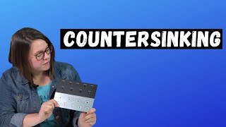 Proto Tech Tip - Countersinking