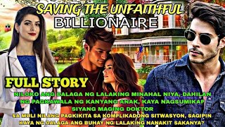 Full Story 1-6|Saving The Unfaithful Billionaire|LANZTV