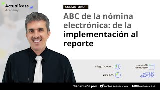 ABC de la nómina electrónica: de la implementación al reporte