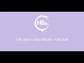 Felix Jaehn x Mike Williams - Feel Good (HBz Remix)