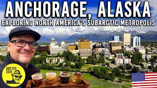 Is Anchorage, Alaska Worth Visiting? Exploring North America's Sub-Arctic Metropolis (Full Guide)