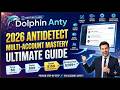 Dolphin Anty: The 2026 Antidetect and Multi-Account Mastery Guide