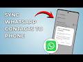 How To Sync WhatsApp Contacts to Phone Book