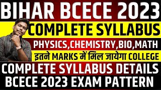 BCECE 2023 SYLLABUS || EXAM PATTERN,TOTAL MARKS || NURSING,AGRICULTURE,BPHARMA,ENGG || BCECE 2023