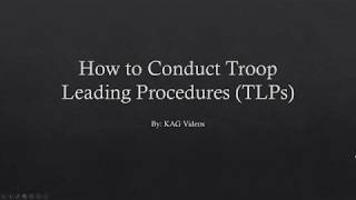 How to Conduct Troop Leading Procedures TLPs