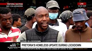 COVID-19 Lockdown | Pretoria's homeless being housed at temporary structures during lockdown