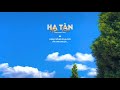 hạ tàn minn ft. bon「original version by 1 9 6 7」 video lyrics