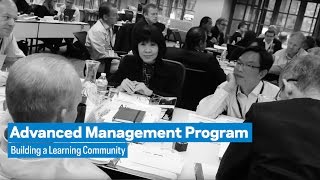 Advanced Management Program: Building a Learning Community