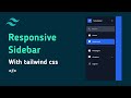 How to make a responsive sidebar with tailwind css | tailwind css tutorial