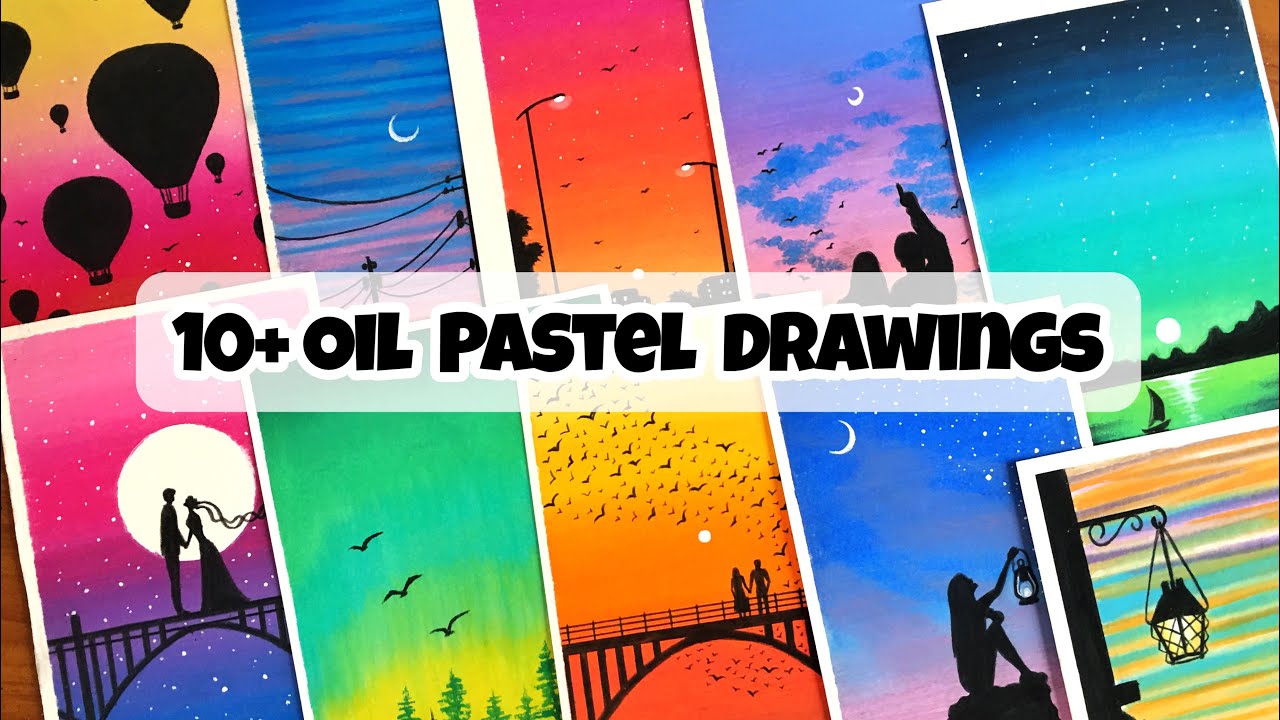 10 Easy Oil Pastel Painting Ideas For Beginners Compilation Oil