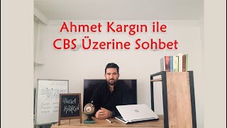 Ahmet Kargın ile CBS (Coğrafi Bilgi Sistemleri) Üzerine Sohbet