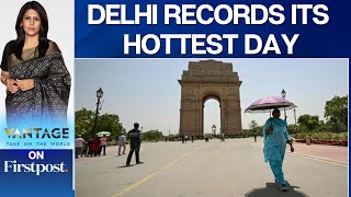 Temperatures in India's Delhi Soar to a Record-High; Hit 52.3 Degrees | Vantage with Palki Sharma