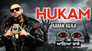 Hukam Karan Aujla (Official Video) New Punjabi Songs 2020 | Karan Aujla New Song | Hukam Song