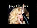 Lady Gaga - Fooled Me Again (Honest Eyes)
