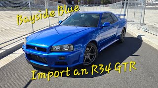 Import a Bayside Blue Nissan Skyline R34 GTR BNR34 RB26DETT 6 Speed to the USA