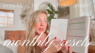 We NEED to Manage Our Debt, Feeling Overwhelmed, \u0026 Embracing a Healthy Lifestyle - Monthly Resets