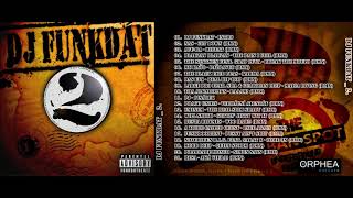 DJ FUNKDAT - 18. NOTORIOUS B.I.G. feat. SADAT X - Come On (RMX)