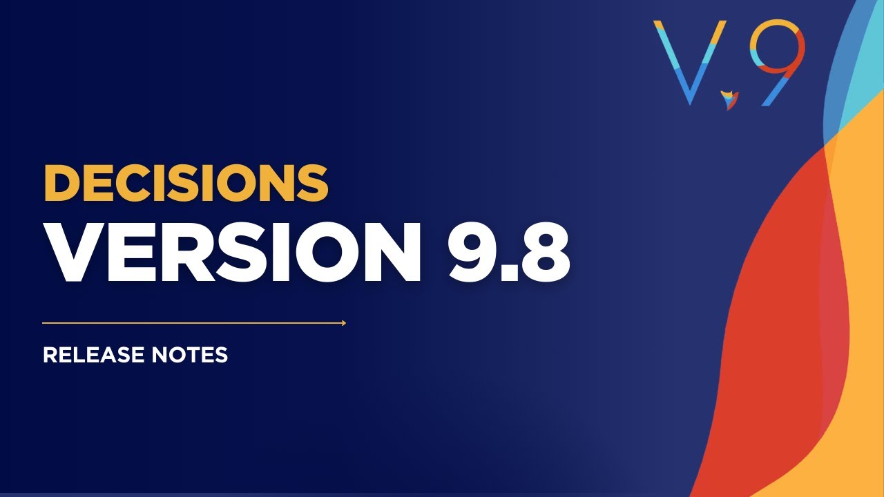Decisions Version 9 8 Release Notes Youtube