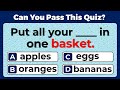 English Proverbs Quiz:  Can You Get A Perfect Score?  #18