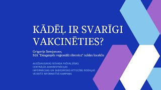 Kādēļ ir svarīgi vakcinēties - Grigorijs Semjonovs