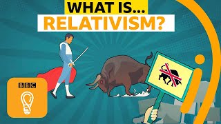 Relativism: Is it wrong to judge other cultures? | A-Z of ISMs Episode 18 - BBC Ideas