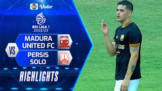 Highlights - Madura United FC VS Persis Solo | BRI Liga 1 2022/2023