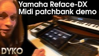 Yamaha Reface-DX Midi patchbank demo