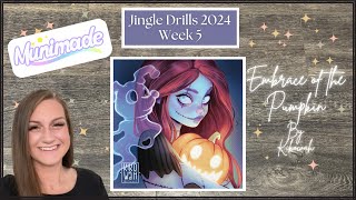 Jingle Drills Week 5 || Unboxing Munimade Kit! “Embrace of the Pumpkin” by Kikowah ✨NMBC✨