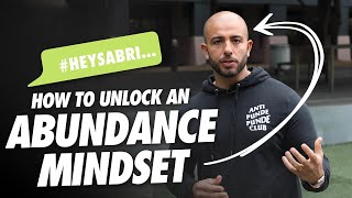 How To Unlock An Abundance Mindset (Even If You Come From Scarcity)