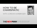 Jordan Harbinger | Art of Charm: How To Be Charismatic | The New Man Podcast with Tripp Lanier