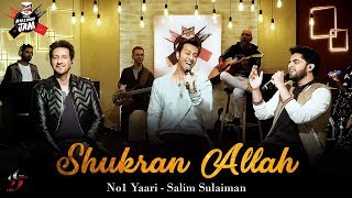 Shukran Allah - Kurbaan | Salim-Sulaiman | Raj Pandit | No1 YAARI JAM