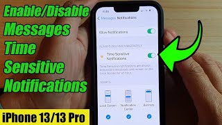 iPhone 13/13 Pro: How to Enable/Disable Messages Time Sensitive Notifications